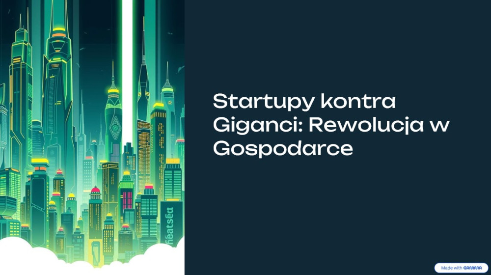 Strona tytułowa prezentacji „Startupy kontra giganty – jak małe firmy zmieniają globalną gospodarkę?”