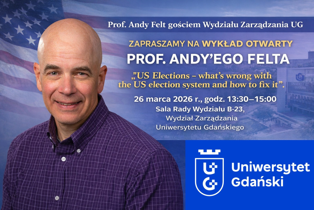 Prof. Andy Felt gościem Wydziału Zarządzania UG - banner