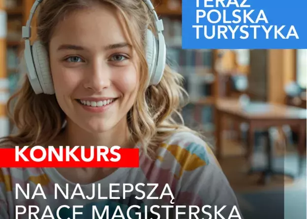 Konkursu na Najlepszą Pracę Magisterską Teraz…