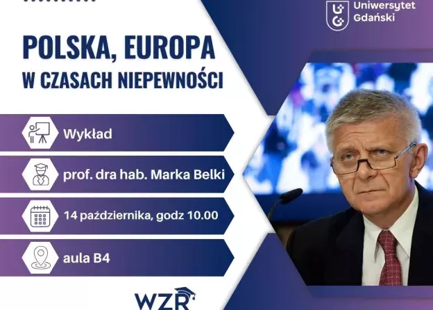 „Polska, Europa w czasach niepewności” –…
