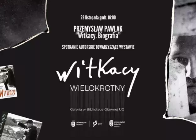 Witkacy Wielokrotny. Spotkanie z Przemysławem…