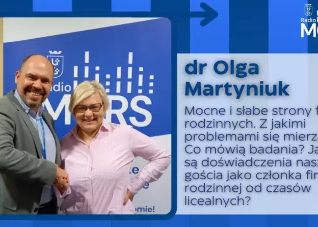 Podcast Radia MORS: Wywiad z dr Olgą Martyniuk o wyzwaniach firm rodzinnych